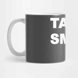 Hamilton "Talk Less Smile More" Mug